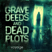 Grave Deeds And Dead Plots
